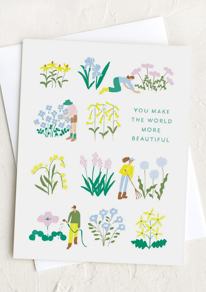 1: A gardener print card reading You Make The World More Beautiful.