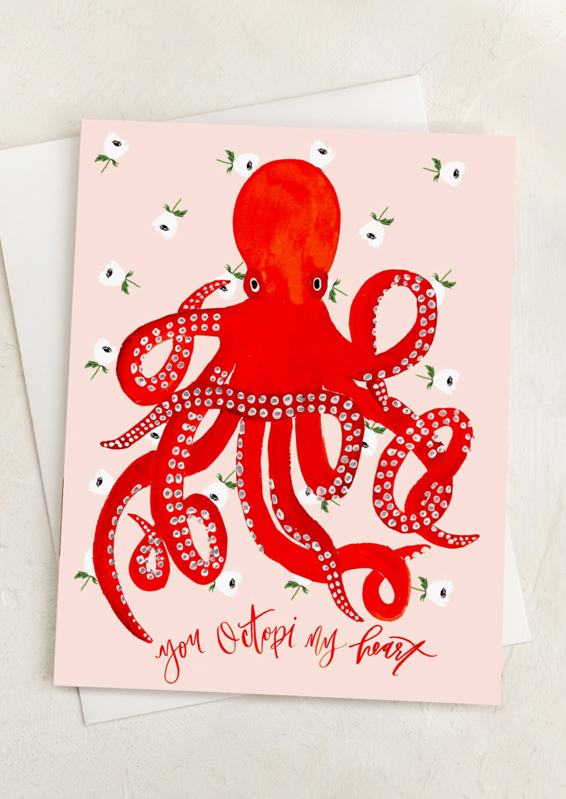 An octopus print card, text reads "You octopi my heart".