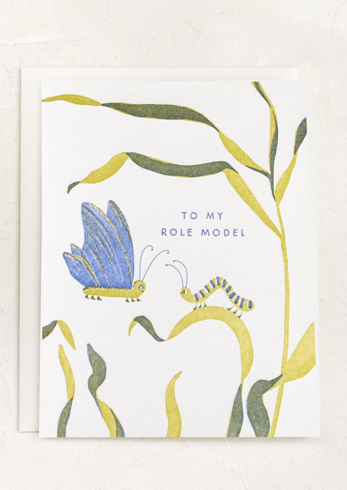 A card with caterpillar illustration, text reads "To my role model".