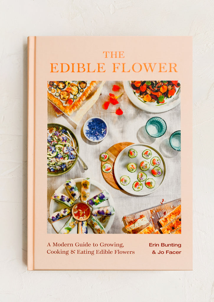 The Edible Flower Cookbook