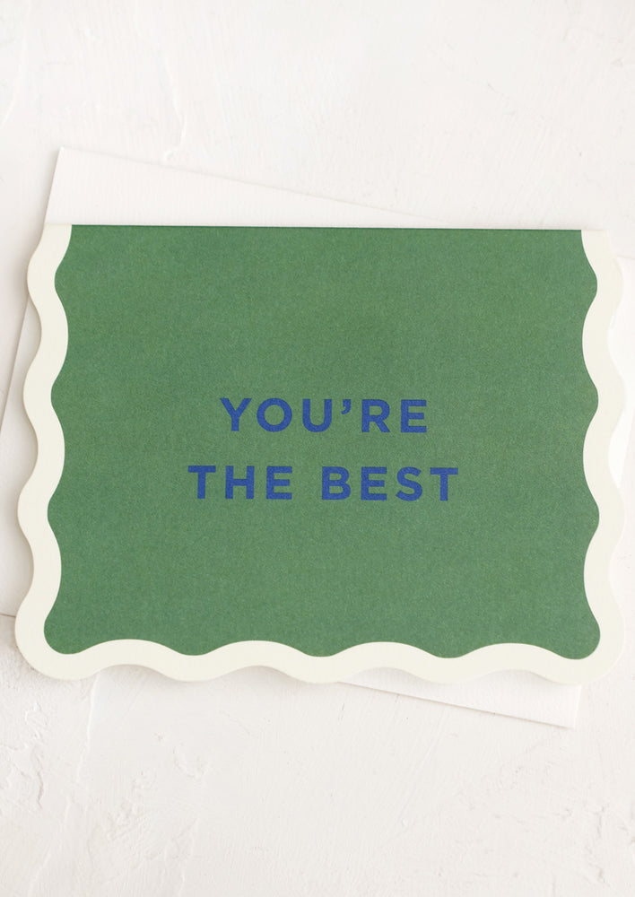 A wavy edge card in green with blue text reading "You're the best!".