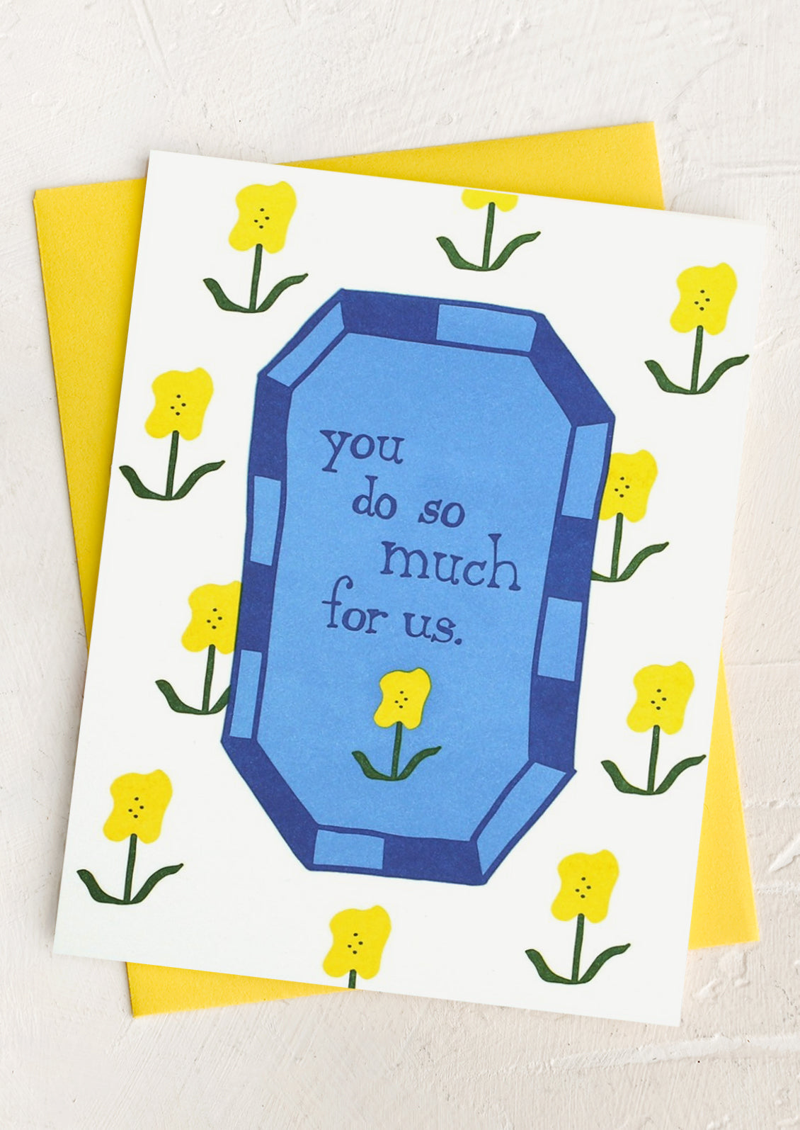 A card with text reading "You do so much for us".