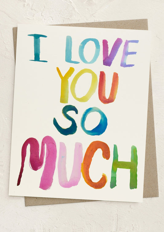 Colorful card with 'I love you so much' text on a white background