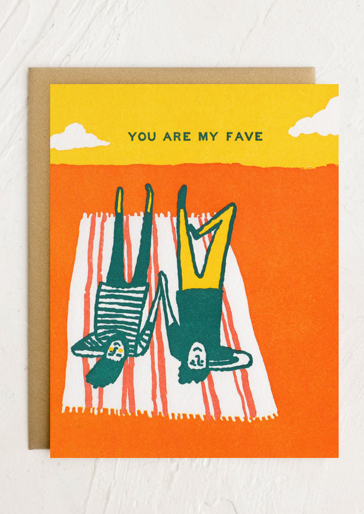 1: A card with illustration of two people laying on a park blanket, text reads "You are my fave".