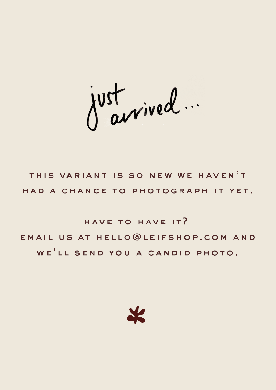 A new variant of this item has arrived in store, but isn't photographed yet. For Images, email us at hello@leifshop.com
