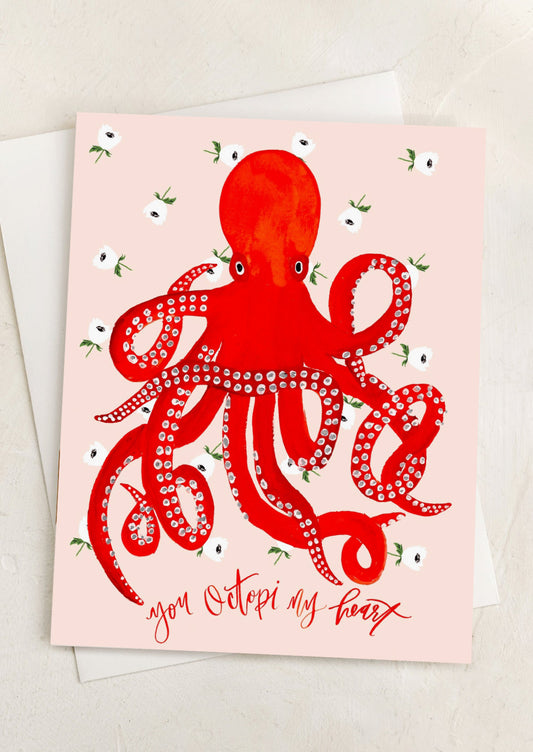 An octopus print card, text reads "You octopi my heart".