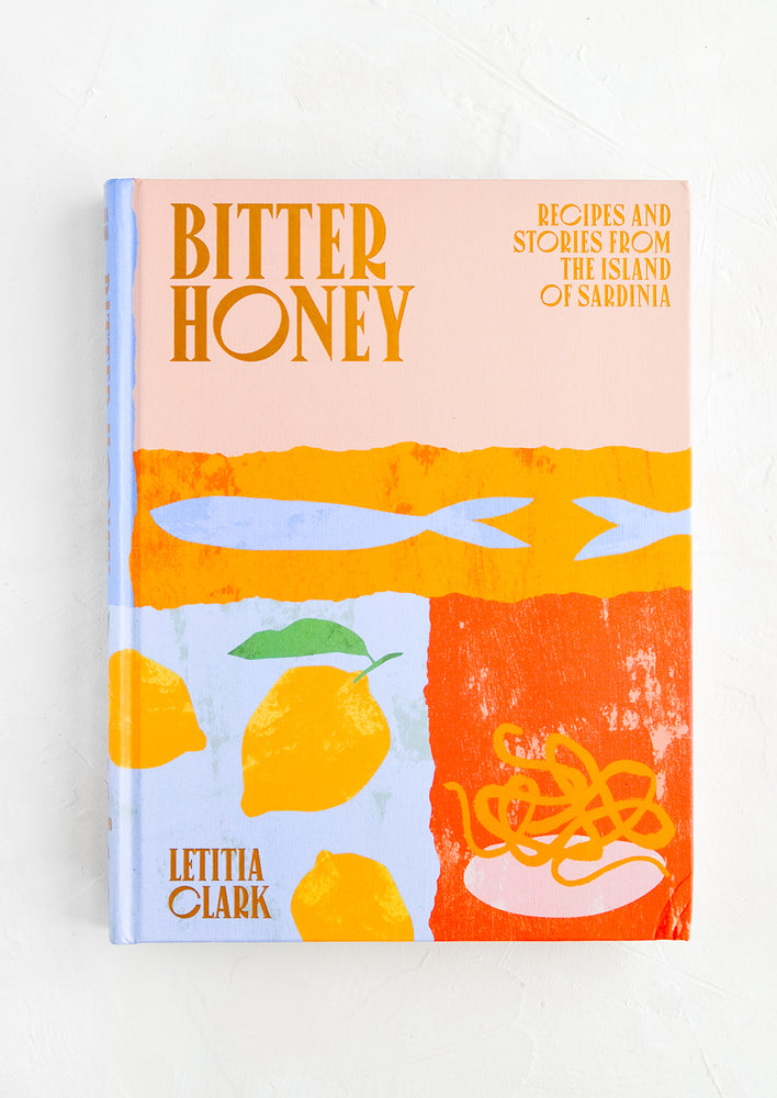 Bitter Honey Cookbook