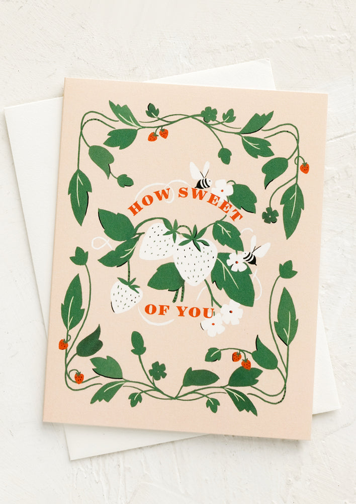 A greeting card with image of bees and strawberries and text reading "How sweet of you".