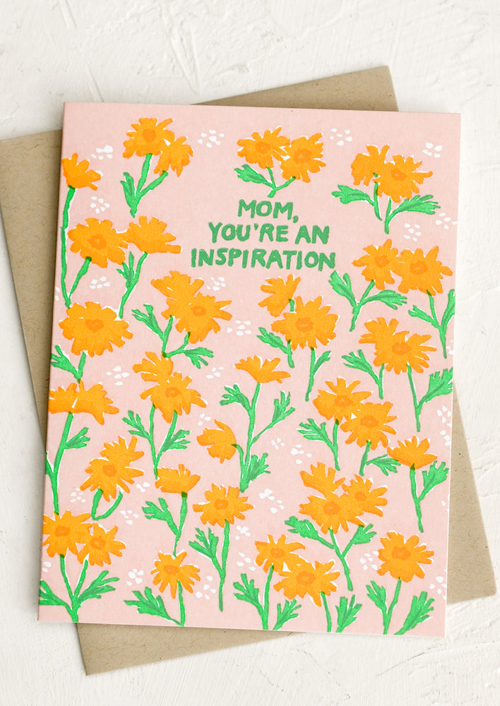 1: Floral print card reading Mom you're an inpiration.