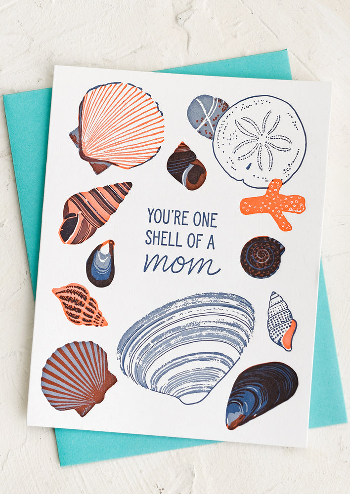 1: A shell print card reading You're One Shell Of a Mom.
