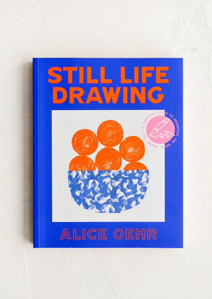 1: Blue and orange book about Still Life Drawing.