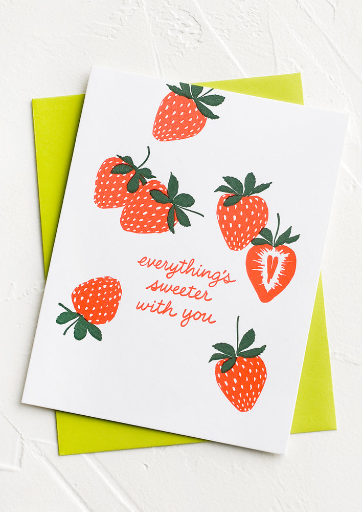 1: A strawberry printed greeting card reading "everything's sweeter with you".