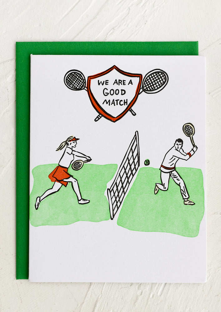 We are a good match greeting card with tennis players.